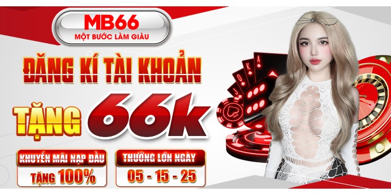 Mb66 luôn ngập tràn ưu đãi có lợi cho khách hàng