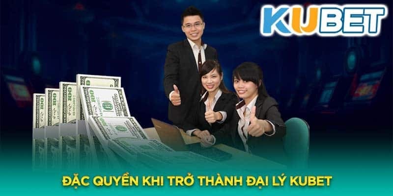 Tham gia đại lý của Kubet có nhiều lợi ích 