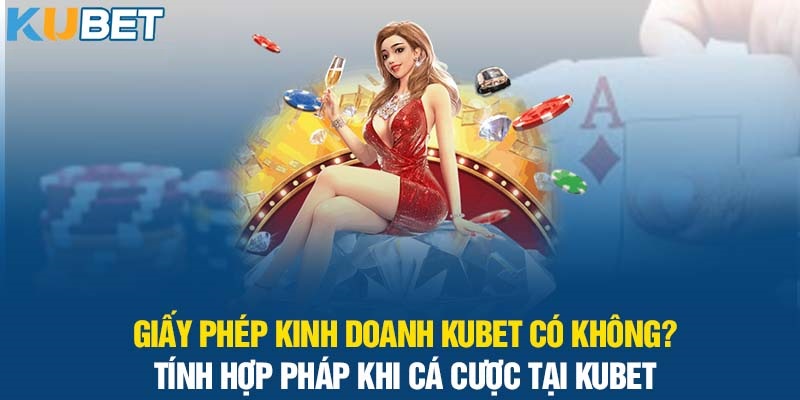 giấy phép kubet77